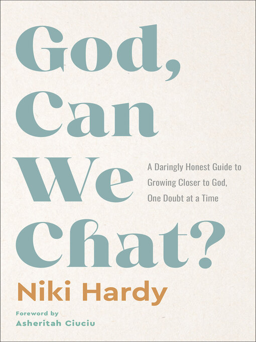Title details for God, Can We Chat? by Niki Hardy - Available
